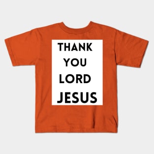 Thank You Lord Jesus - Thanksgiving Kids T-Shirt